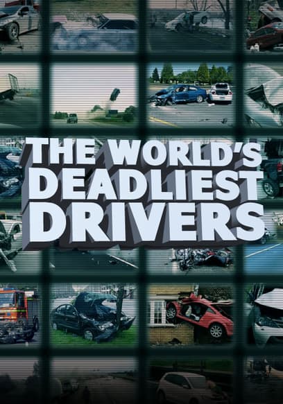 S02:E10 - The World's Deadliest Drivers - Season 2, Episode 10
