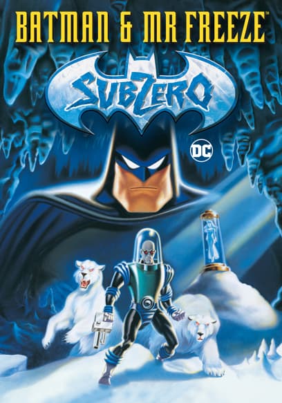 Batman & Mr. Freeze: Subzero