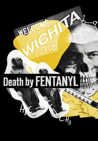 Naked Truth: Death By Fentanyl
