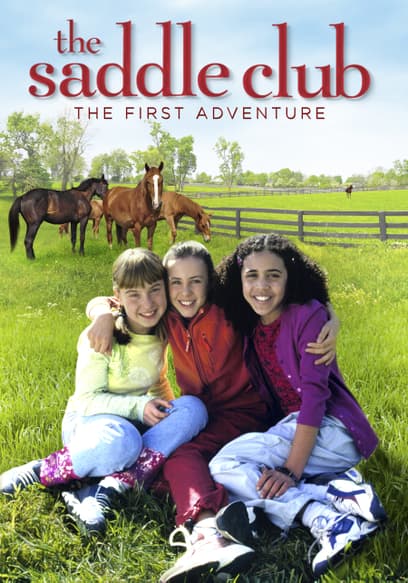 The Saddle Club: The First Adventure