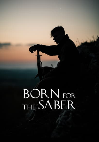 Born for the Saber