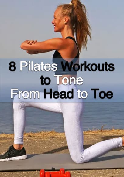 8 Pilates Workouts to Tone From Head to Toe