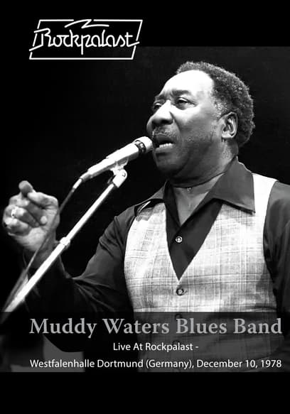 Muddy Waters Blues Band: Live at Rockpalast