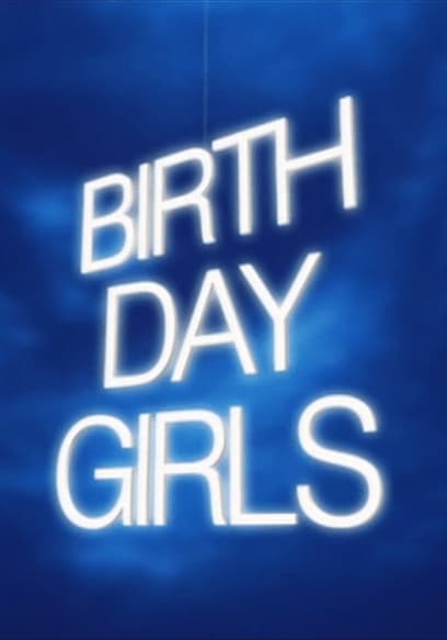 Birth Day Girls