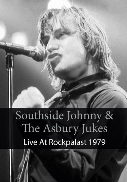 Southside Johnny & The Asbury Jukes: Live at Rockpalast 1979