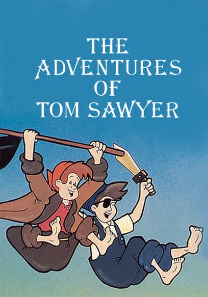 Storybook Classics: The Adventures of Tom Sawyer