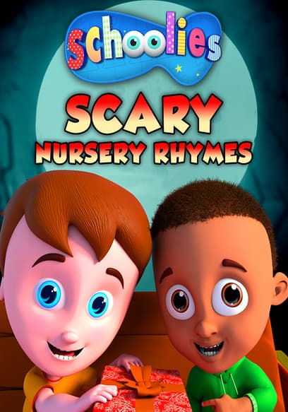 Schoolies: Scary Nursery Rhymes