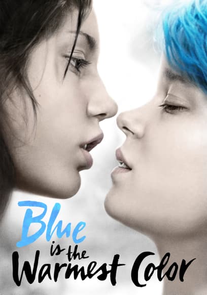 Blue Is the Warmest Color