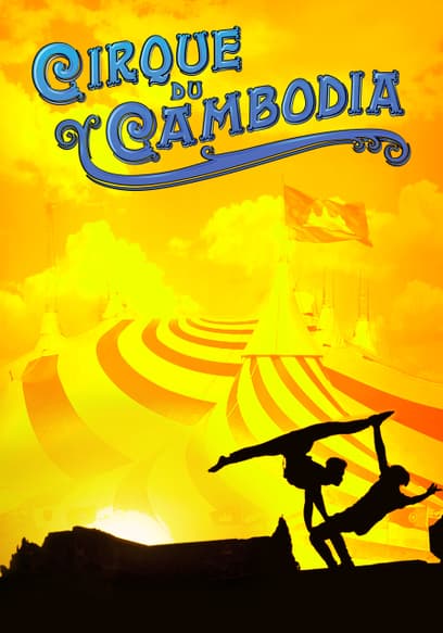 Cirque Du Cambodia