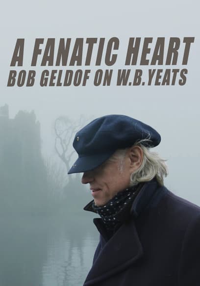 A Fanatic Heart: Geldof on Yeats