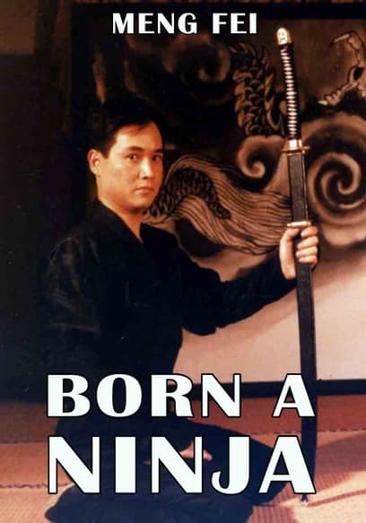 Born a Ninja