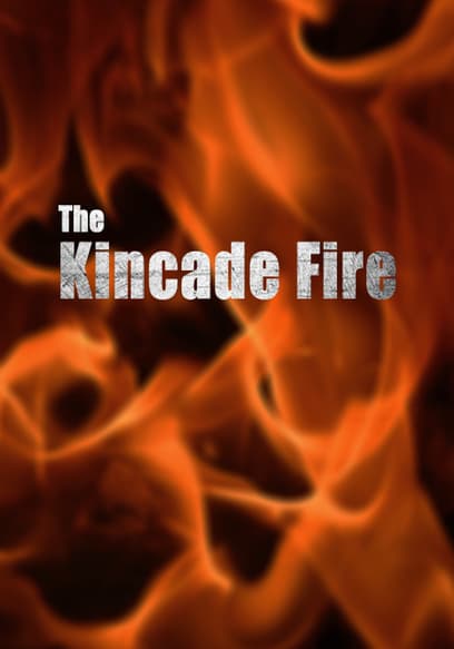 The Kincade Fire