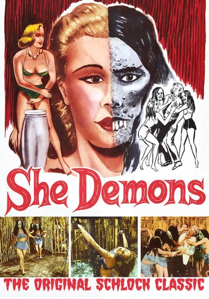 She Demons: The Original Schlock Classic