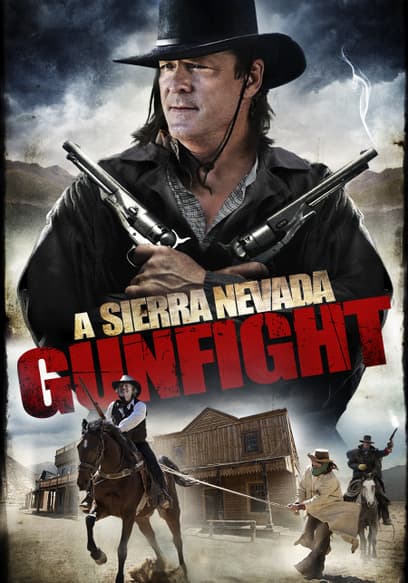 A Sierra Nevada Gunfight