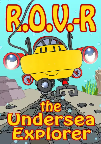 R.O.V.-R: The Undersea Explorer