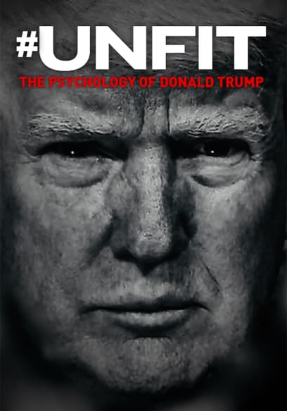 #Unfit: The Psychology of Donald Trump