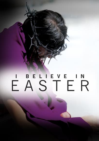 I Believe in Easter