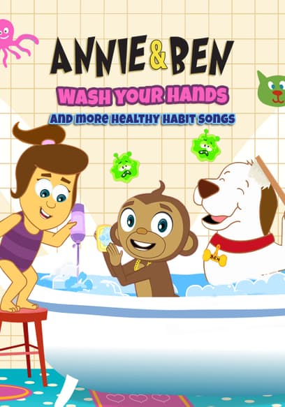 Wash Your Hands and More Healthy Habit Songs