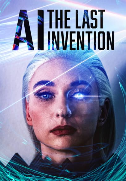 AI: The Last Invention
