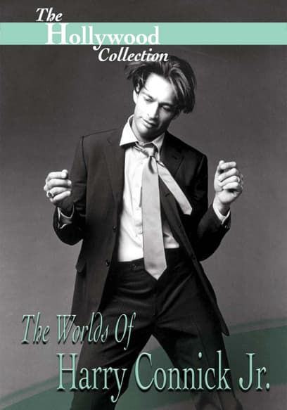 The Hollywood Collection: The Worlds of Harry Connick Jr.