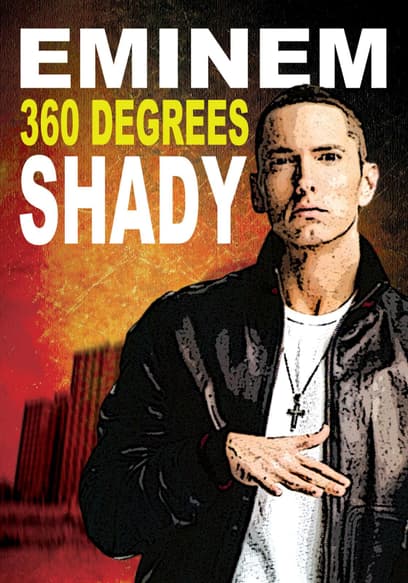 Eminem: 360 Degrees Shady