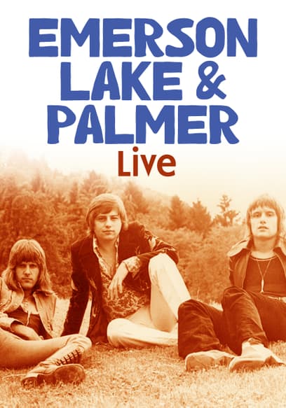 Emerson, Lake & Palmer: Live