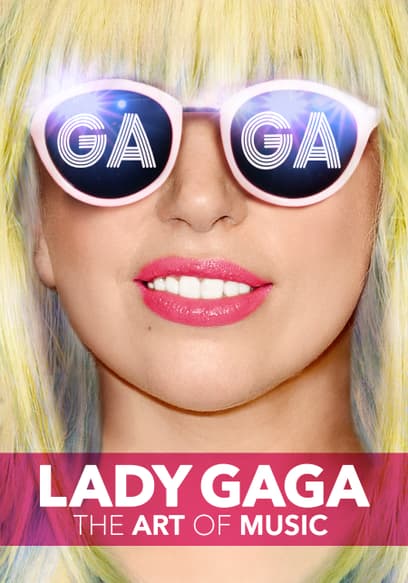 Lady Gaga: The Art of Music