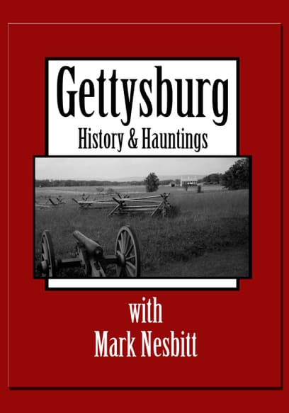 Gettysburg History & Hauntings With Mark Nesbitt
