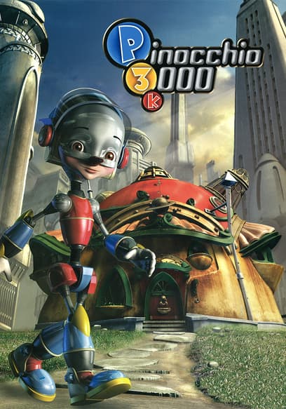 Watch Pinocchio 3000 (2004) - Free Movies | Tubi