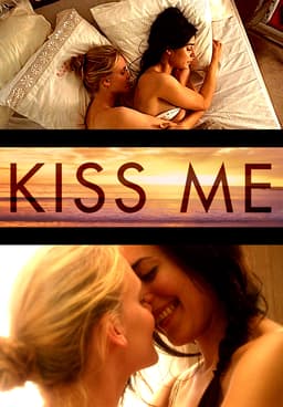 Watch Kiss Me 2011 Free Movies Tubi