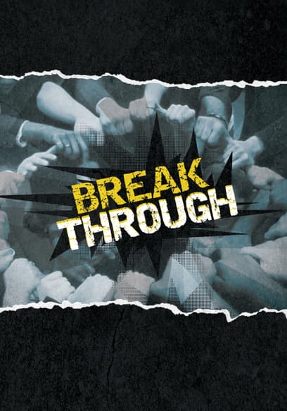 Break Through