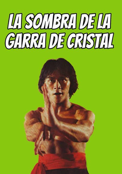 La Sombra De La Garra De Cristal (Doblado)