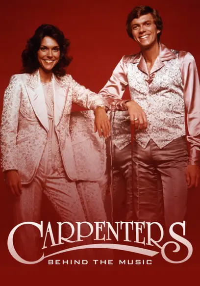 Carpenters: Behind the Music