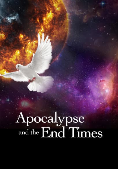 Apocalypse and the End Times