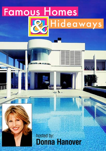 Famous Homes and Hideaways