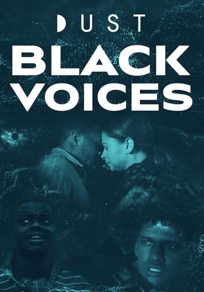 DUST Collection: Black Voices