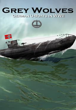Grey Wolves: U-Boats 1939-1941 - Best Buy