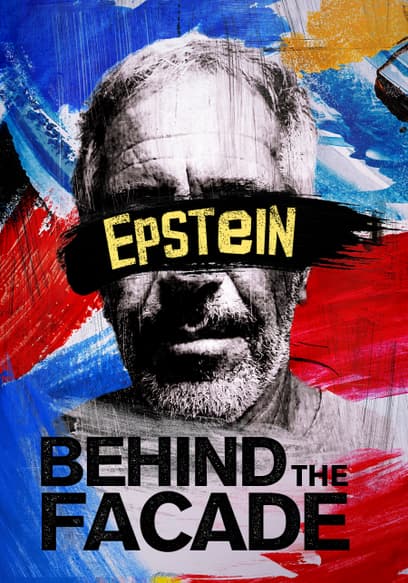 Epstein: Behind the Facade