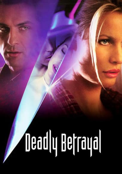 Watch Deadly Betrayal 2003 Free Movies Tubi