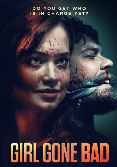 Watch Girl Gone Bad 2022 Free Movies Tubi