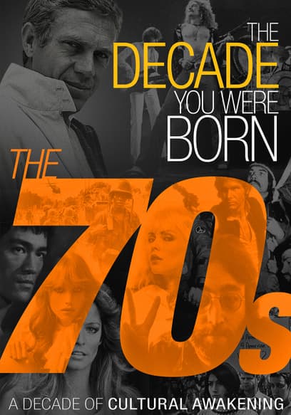 The Decade You Were Born: The 1970s