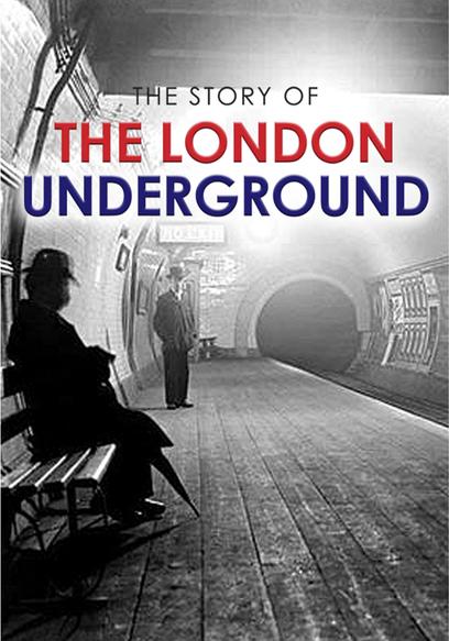 The Story of the London Underground