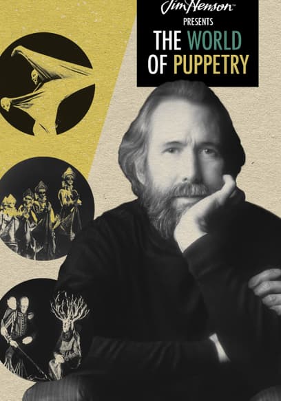 Jim Henson Presents the World of Puppetry