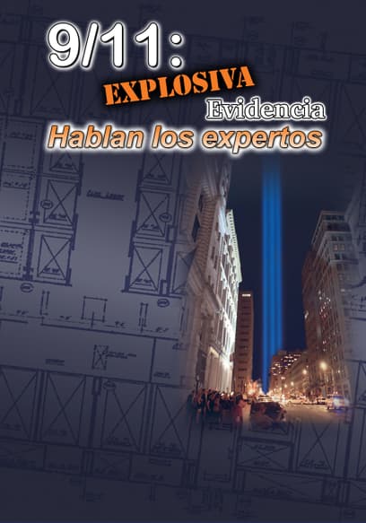 9/11: Evidencia Explosiva Hablan Los Expertos (Sub Esp)