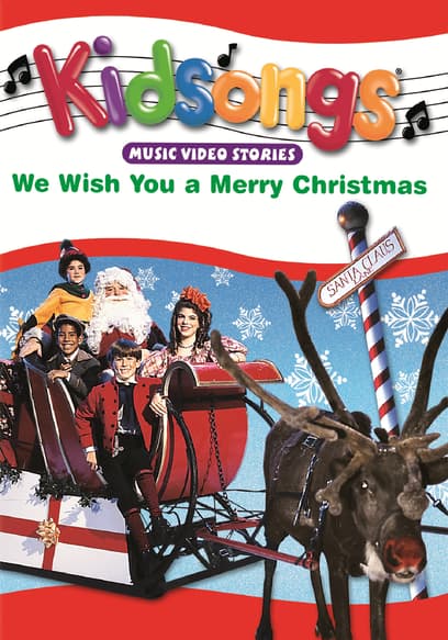 Kidsongs: We Wish You a Merry Christmas