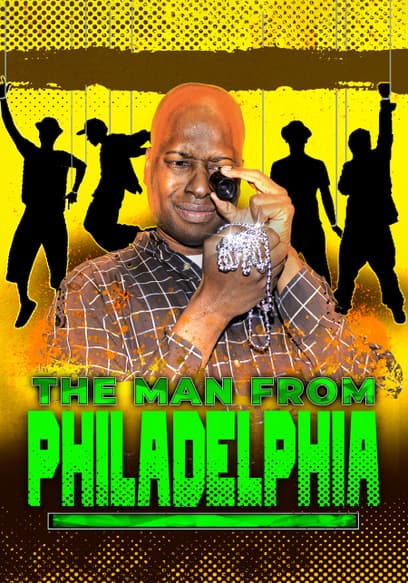 The Man From Philadelphia