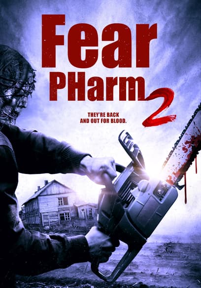 Fear PHarm 2