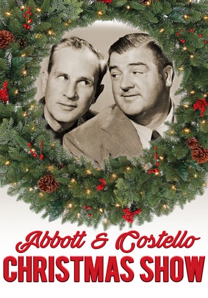 Abbott and Costello: The Christmas Show (In Color)