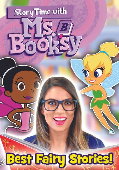 Story Time With Ms. Booksy: Best Fairy Stories