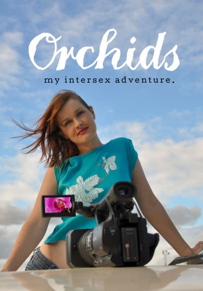 Orchids: My Intersex Adventure